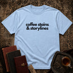 Coffee stains & storylines T-shirt