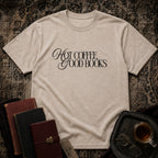 Hot Coffee, Good Books T-shirt