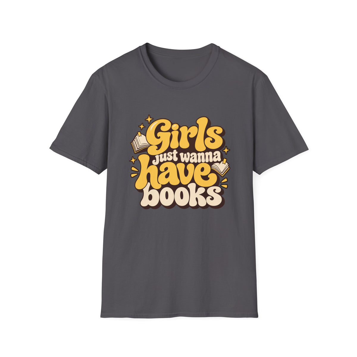 Girls just wanna have books T-shirt