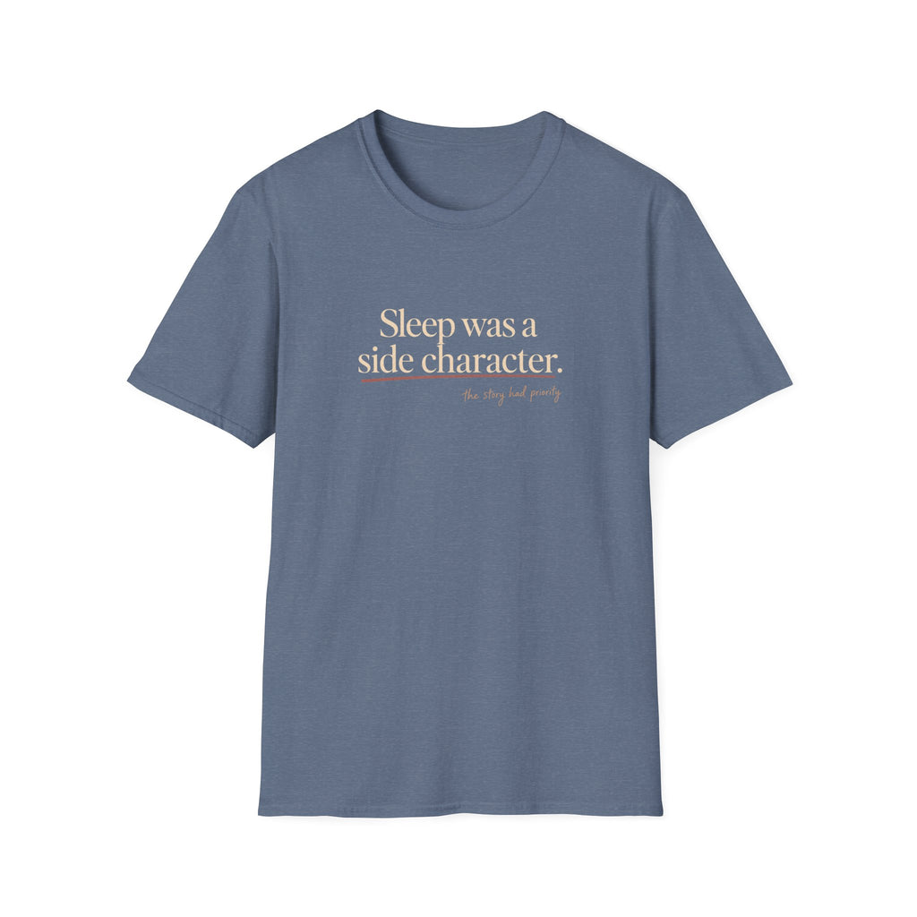 Sleep was a Side character T-shirt