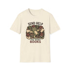 Send help T-shirt