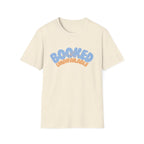 Booked & Unavailable T-shirt