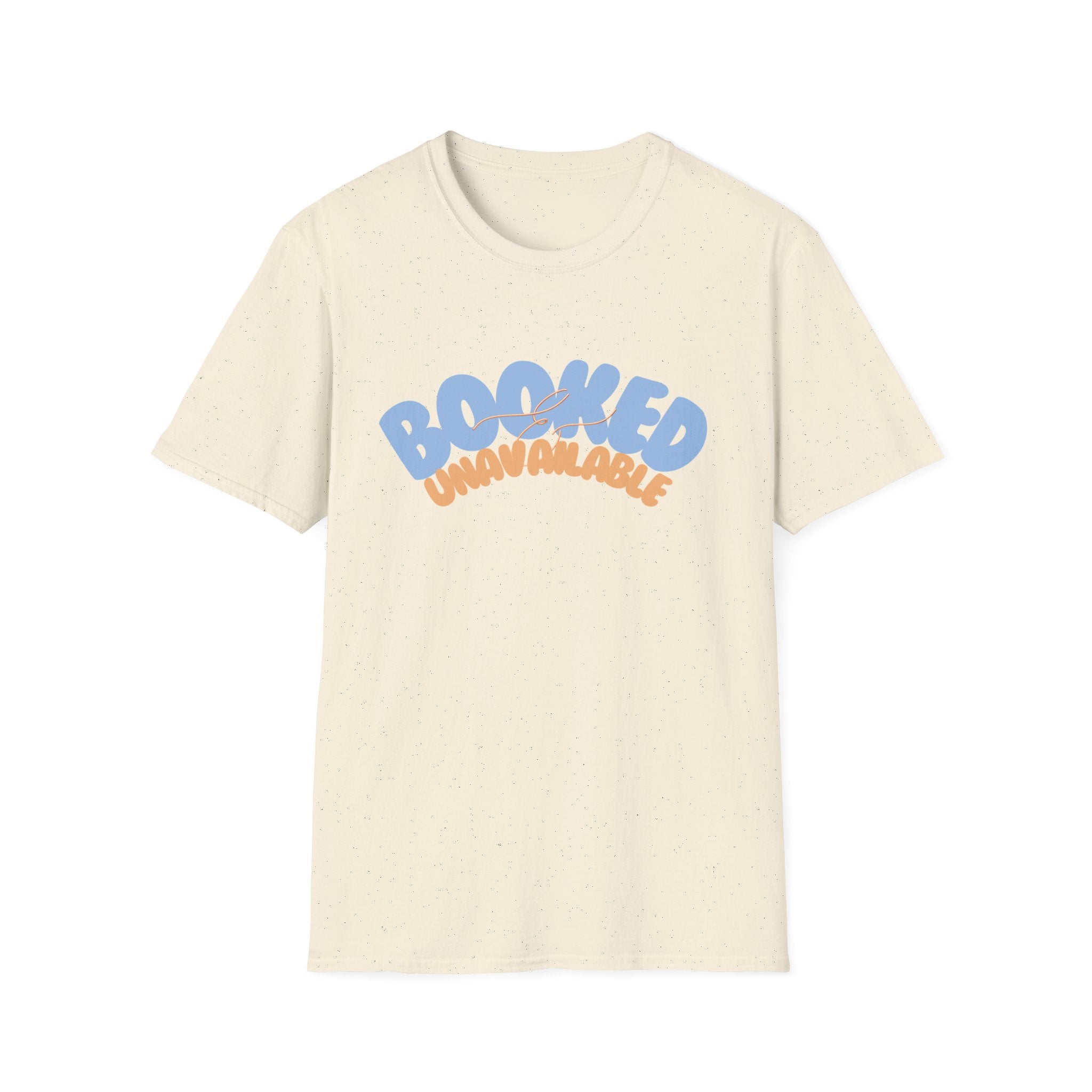Booked & Unavailable T-shirt