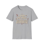 I Said One Page T-shirt