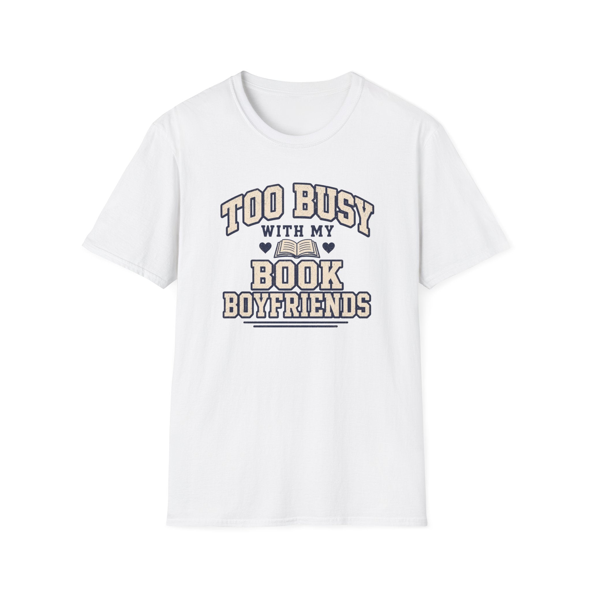 Too busy T-shirt