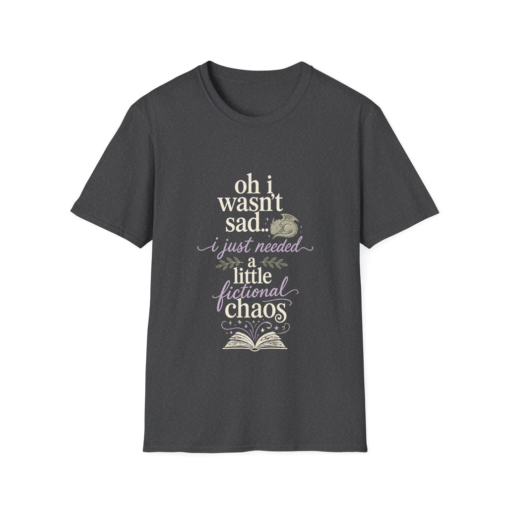 Oh i wasn't sad.. i just needed T-shirt