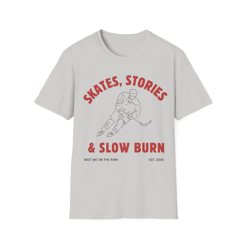 Skates, Stories & Slow Burn T-shirt