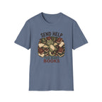 Send help T-shirt