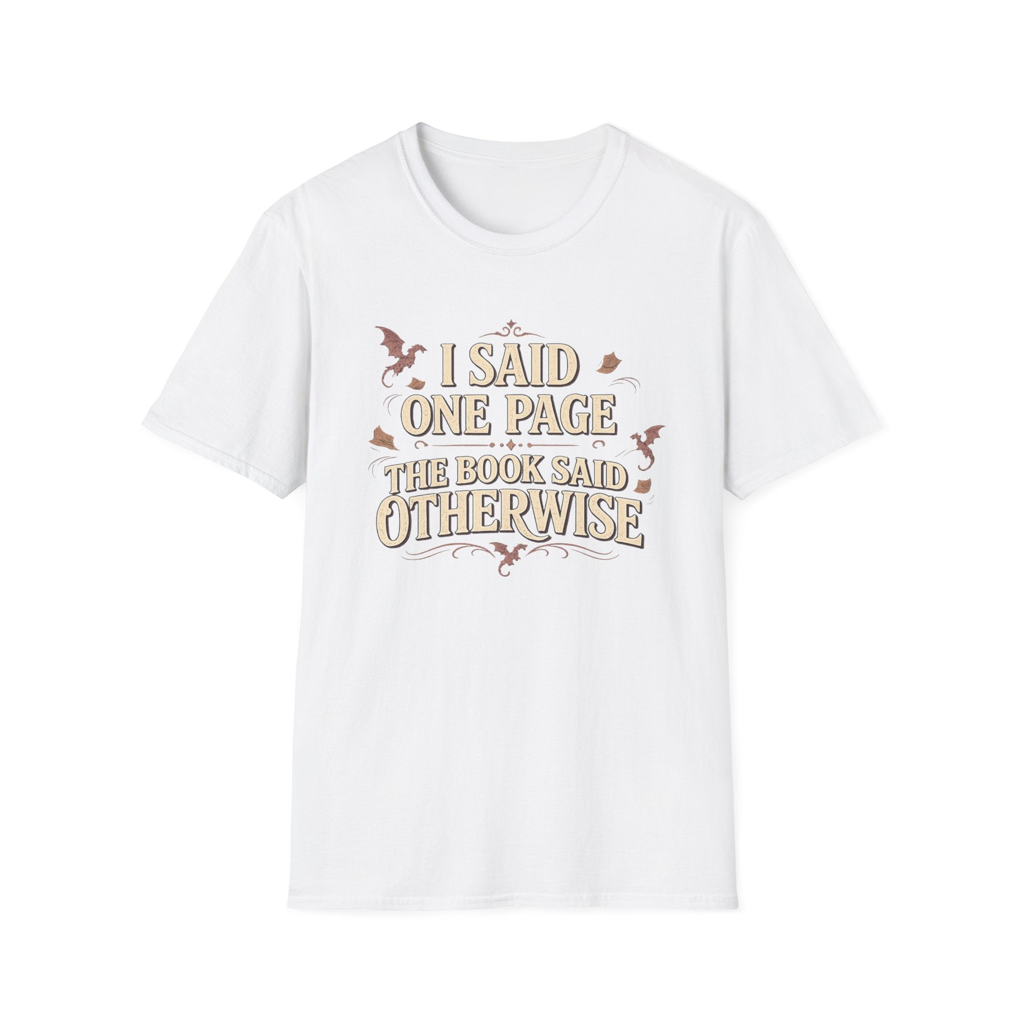 I Said One Page T-shirt