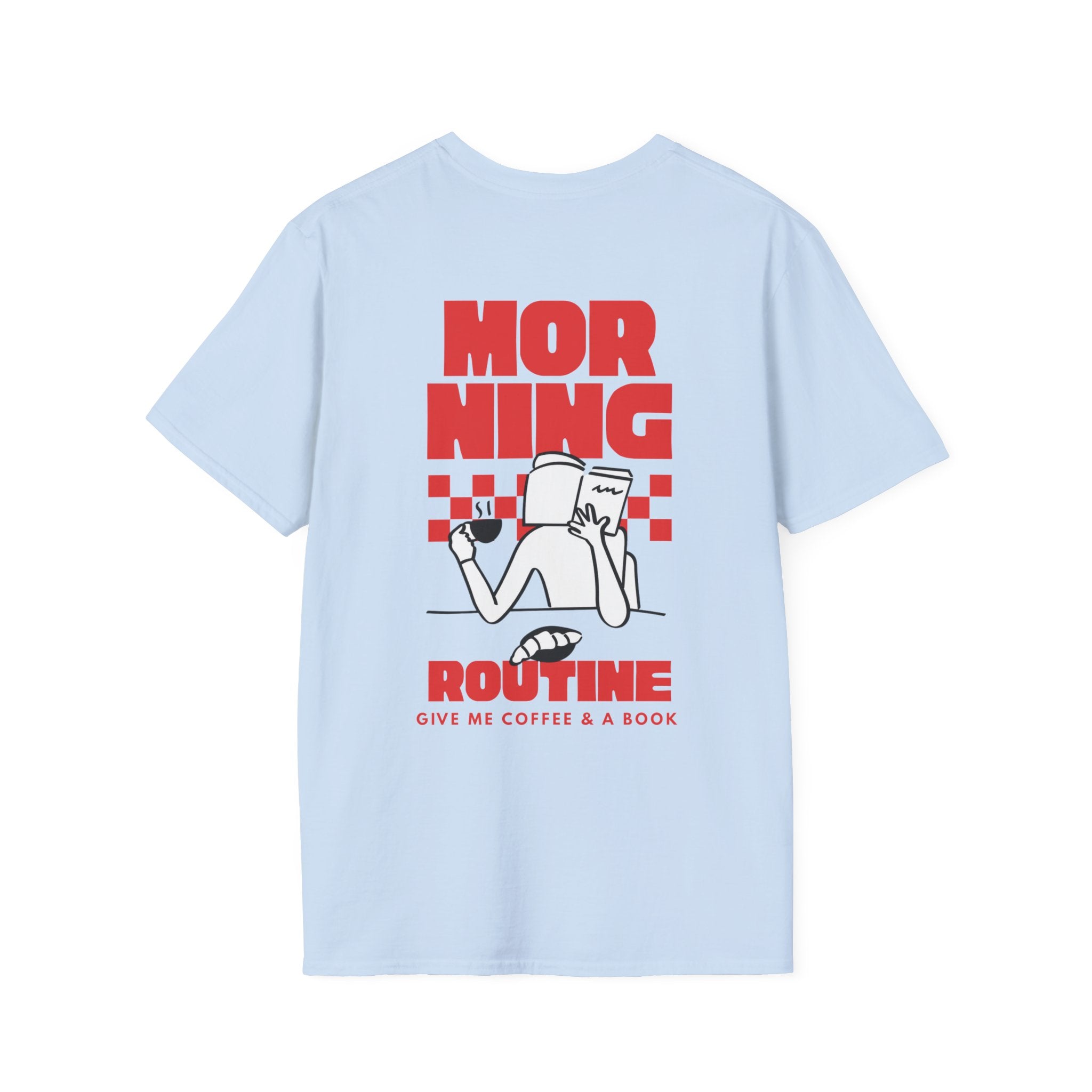 Morning Routine Backprint T-shirt
