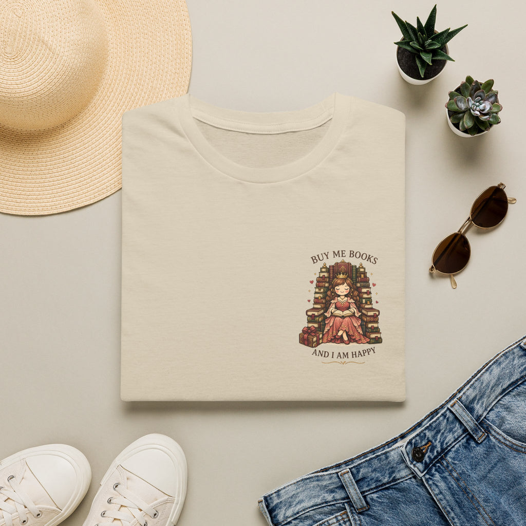 Buy me books and I'm happy T-shirt