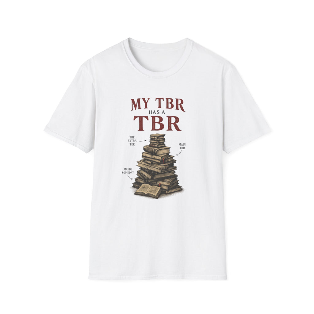 My TBR has a TBR T-shirt