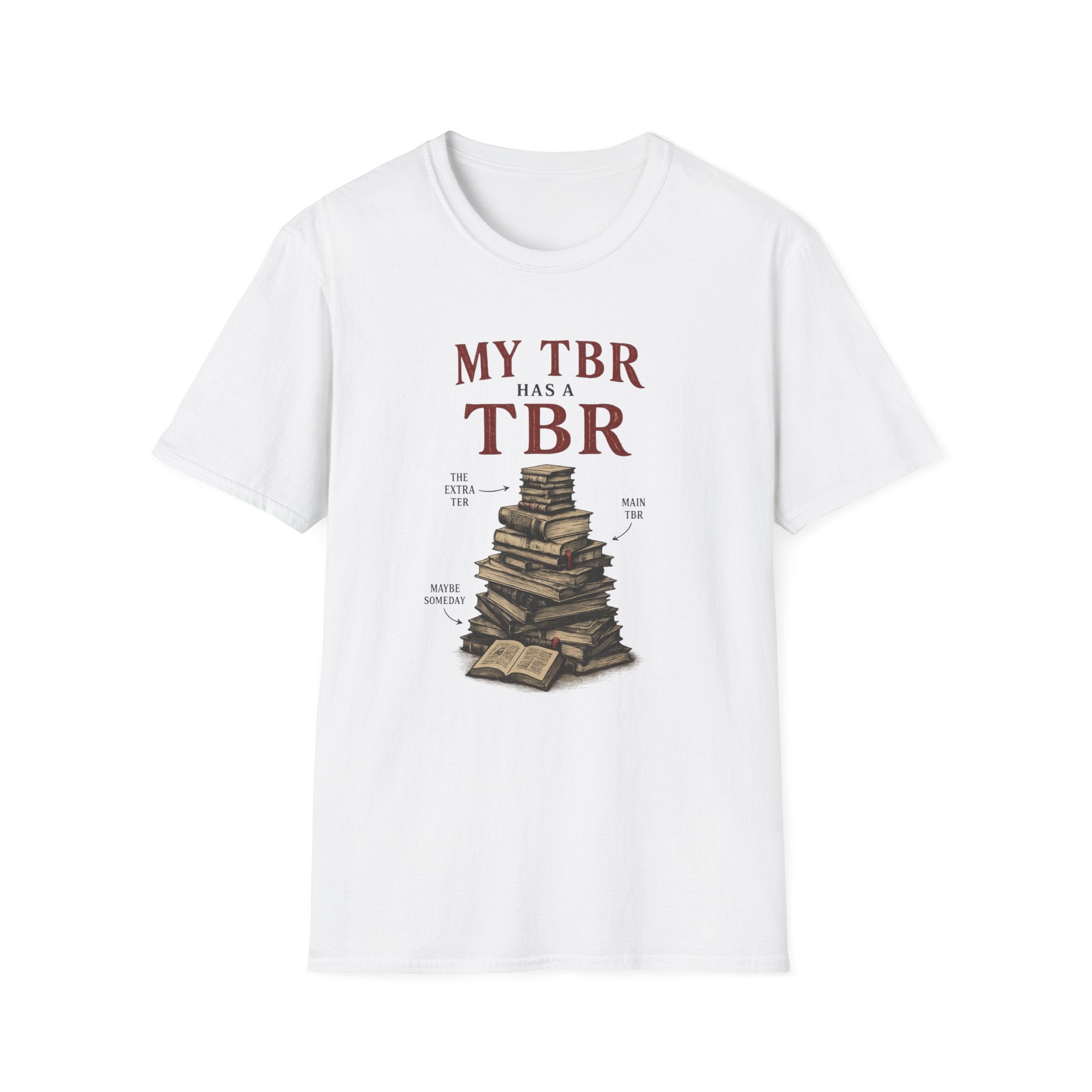 My TBR has a TBR T-shirt