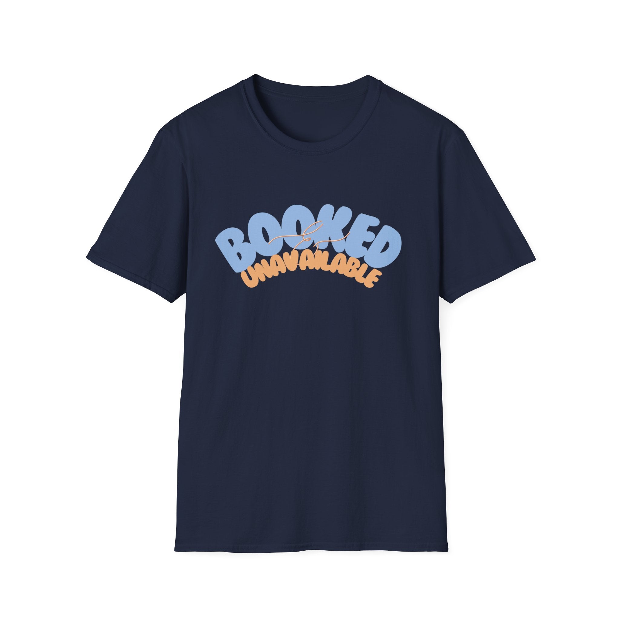Booked & Unavailable T-shirt