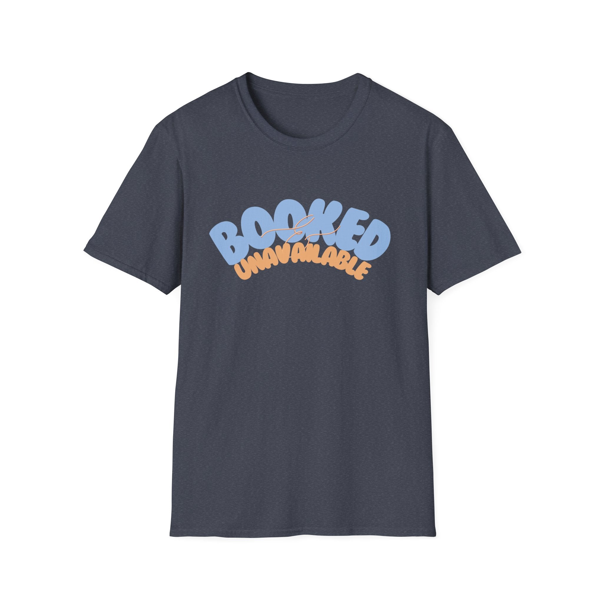 Booked & Unavailable T-shirt
