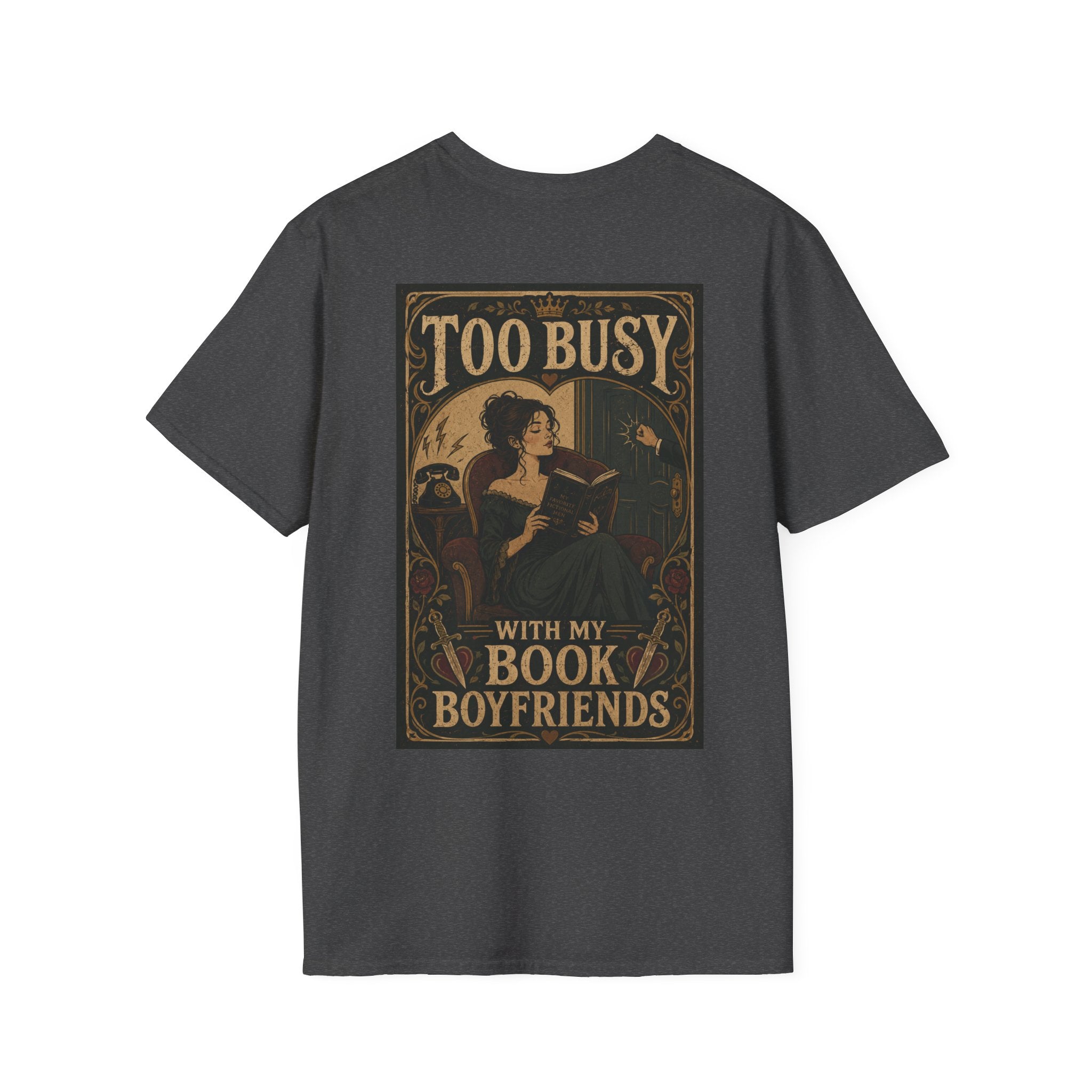 Too busy with book boyfriend T-shirt