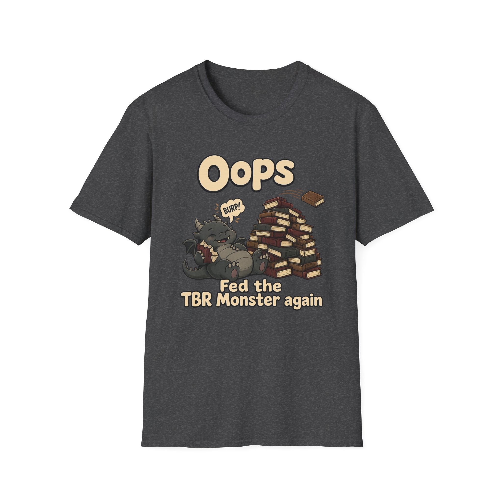 Fed the TBR Monster T-shirt