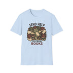 Send help T-shirt