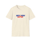 New Mom but Old TBR T-shirt