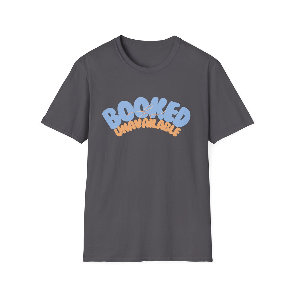 Booked & Unavailable T-shirt