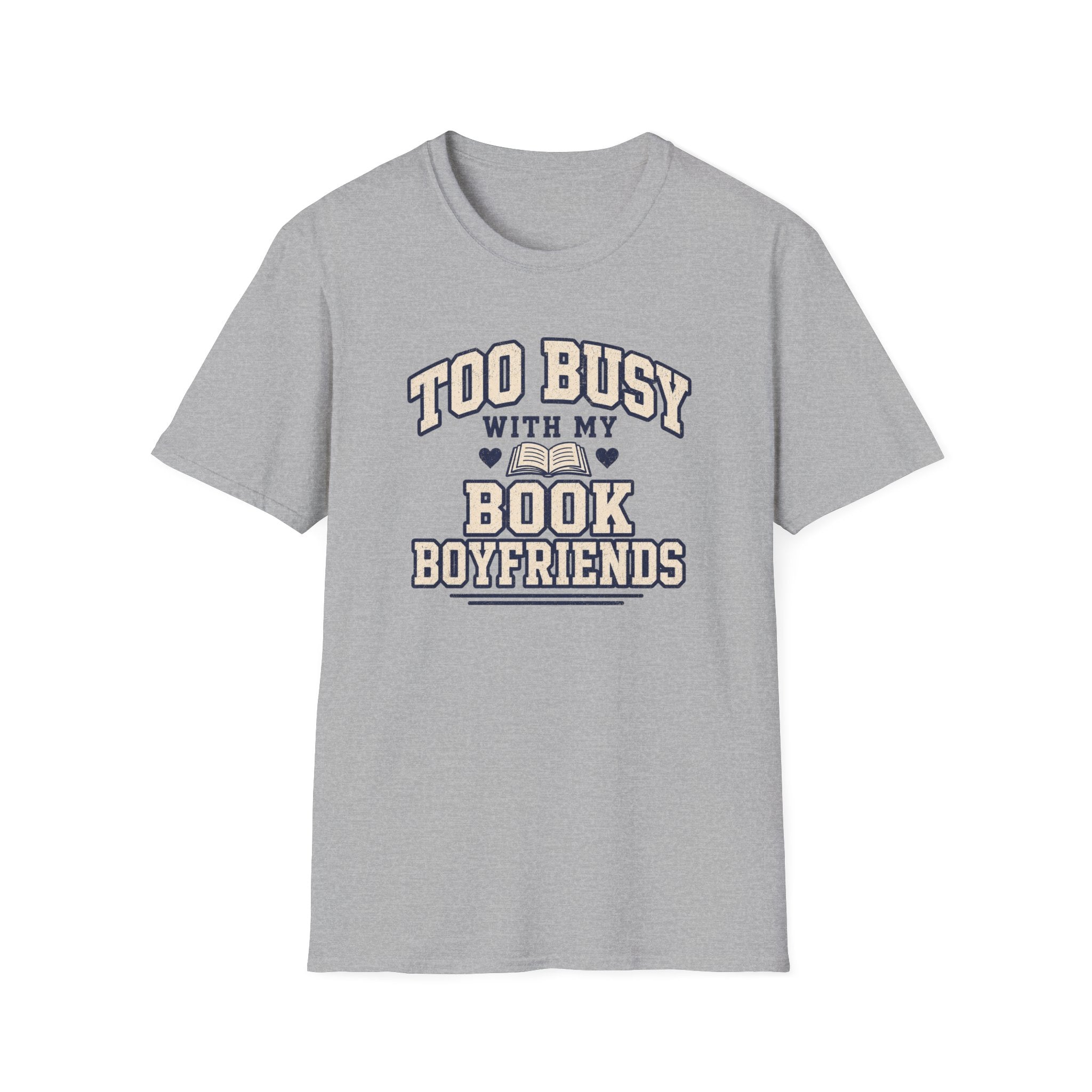 Too busy T-shirt