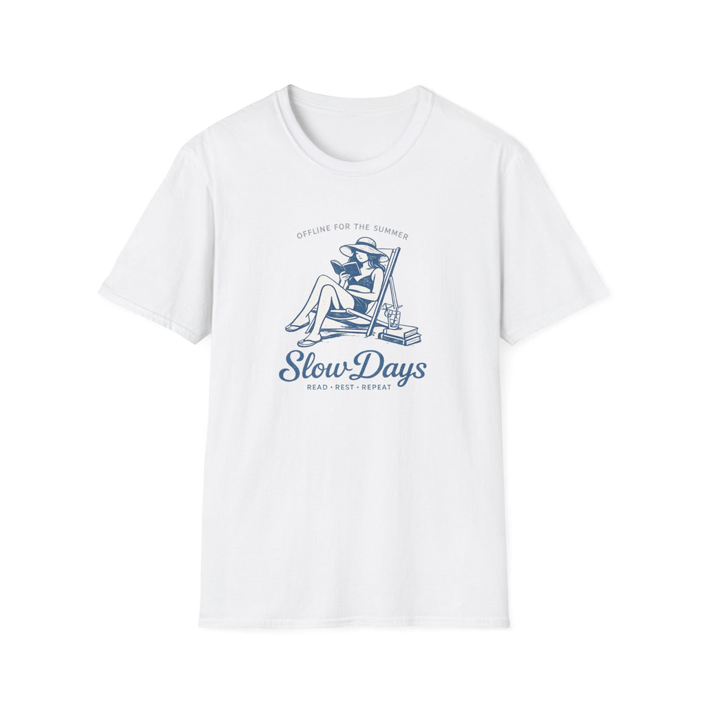 Slow Days T-shirt