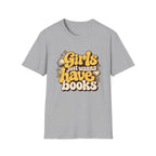 Girls just wanna have books T-shirt