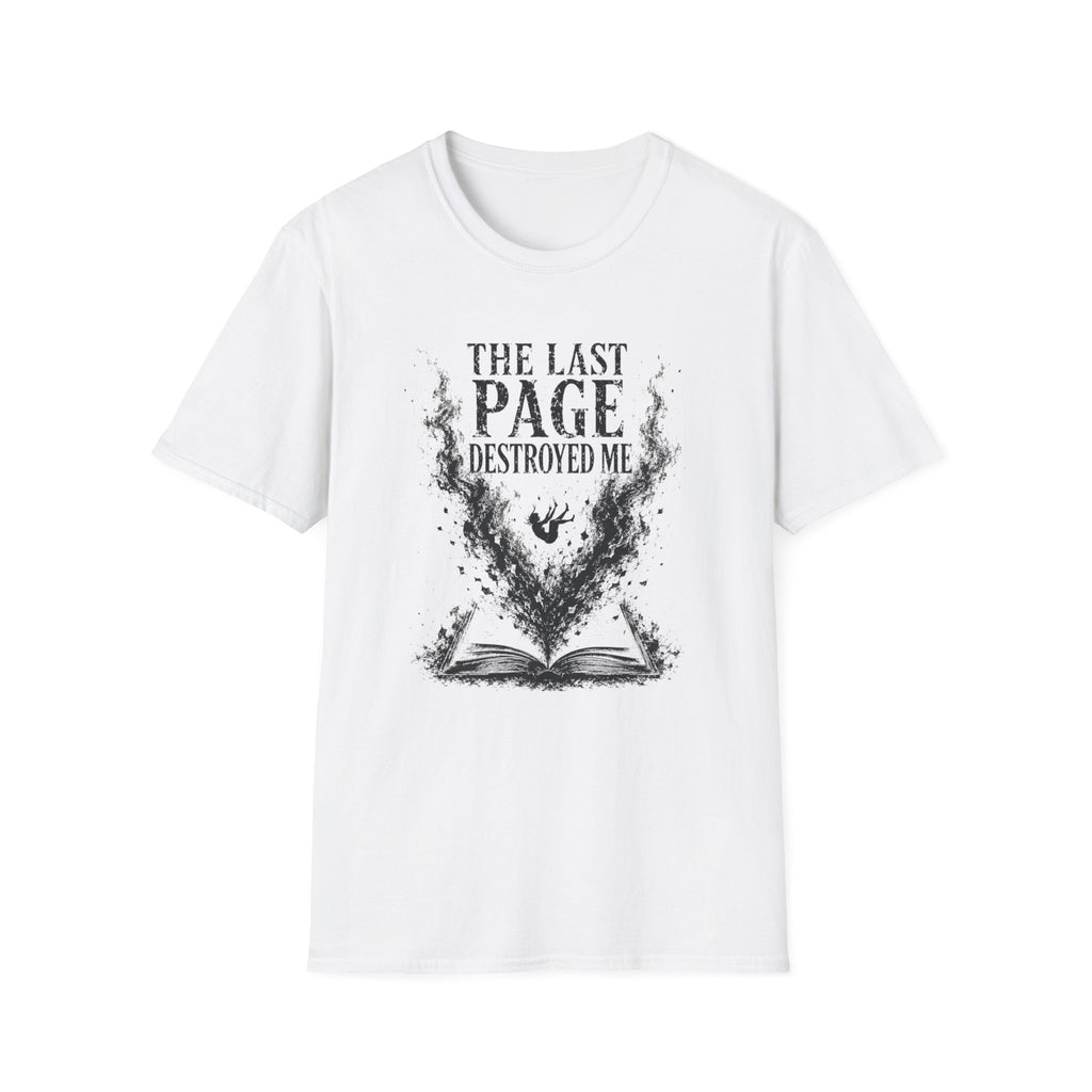 Last Page Destroyed Me T-shirt
