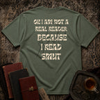 I am not a real reader Backprint T-shirt