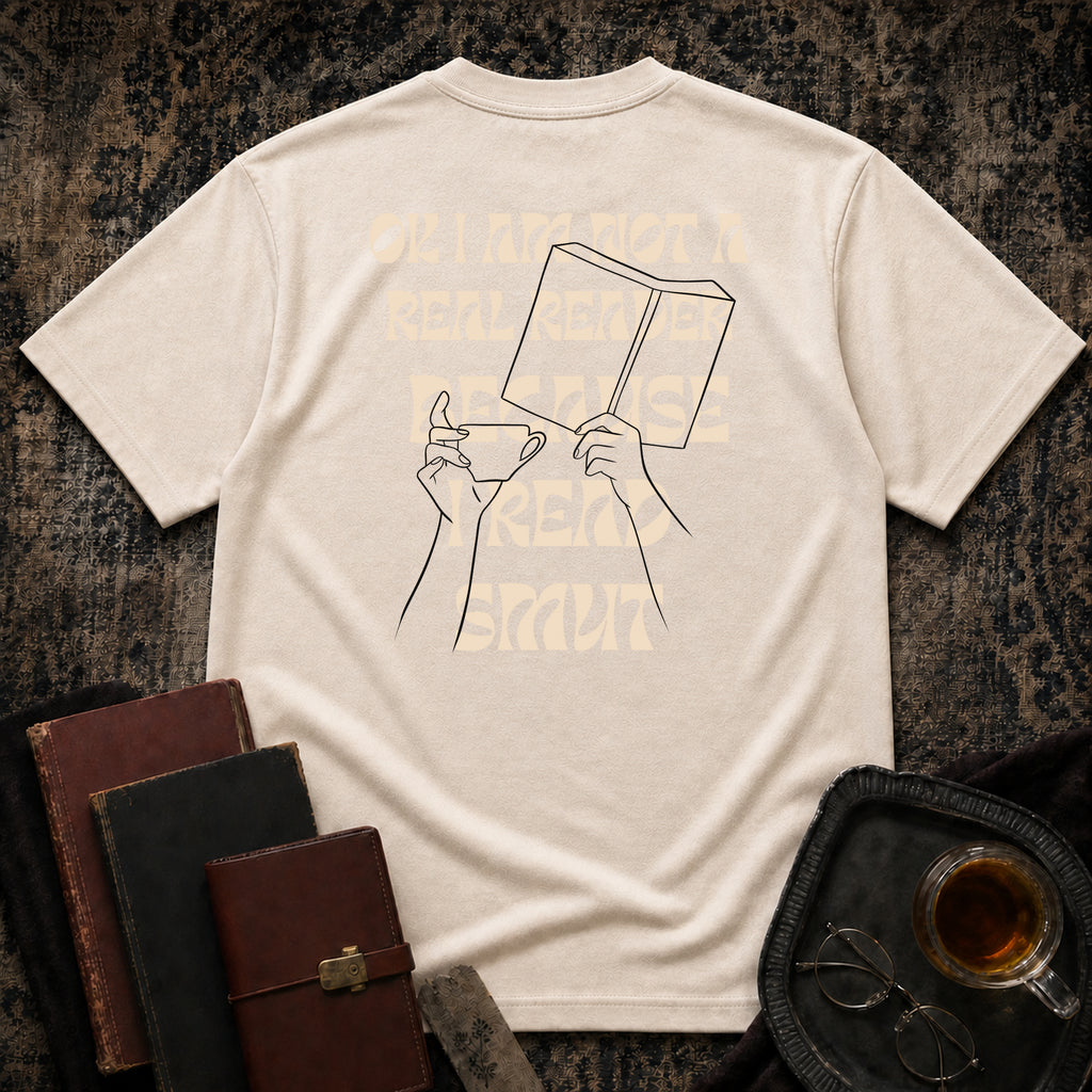 I am not a real reader Backprint T-shirt