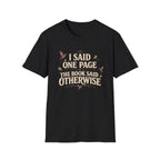 I Said One Page T-shirt