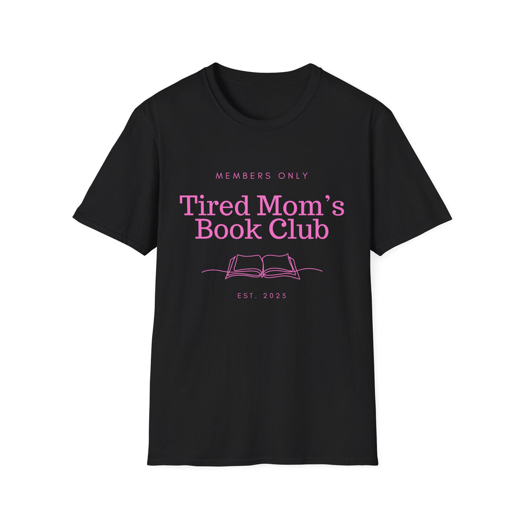 Tired Mom's Book Club T-Shirt
