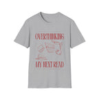 Overthinking my next read T-shirt