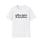 Coffee stsins & storylines T-shirt