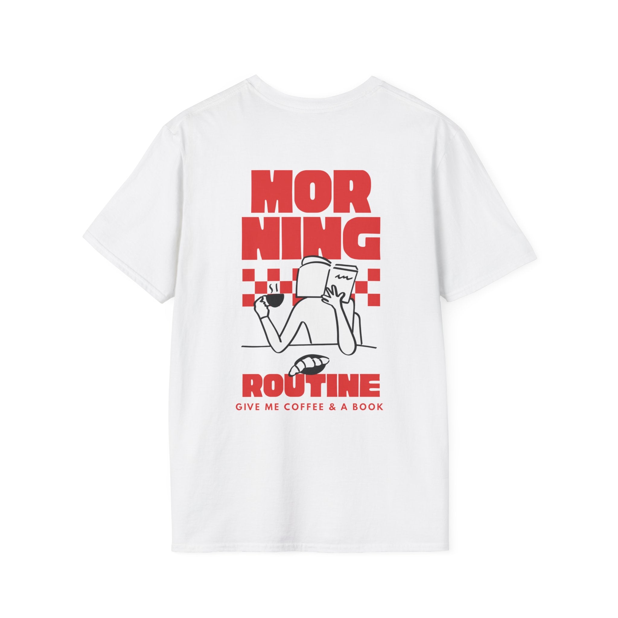 Morning Routine Backprint T-shirt