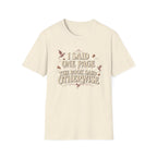I Said One Page T-shirt