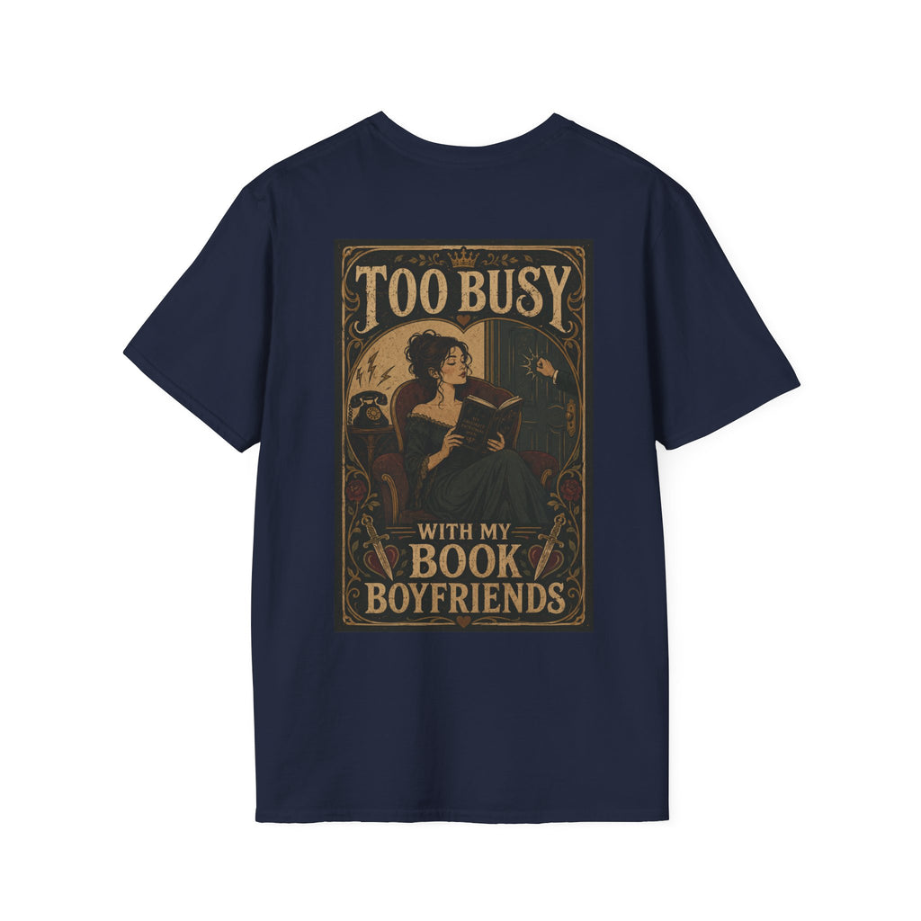 Too busy with book boyfriend T-shirt