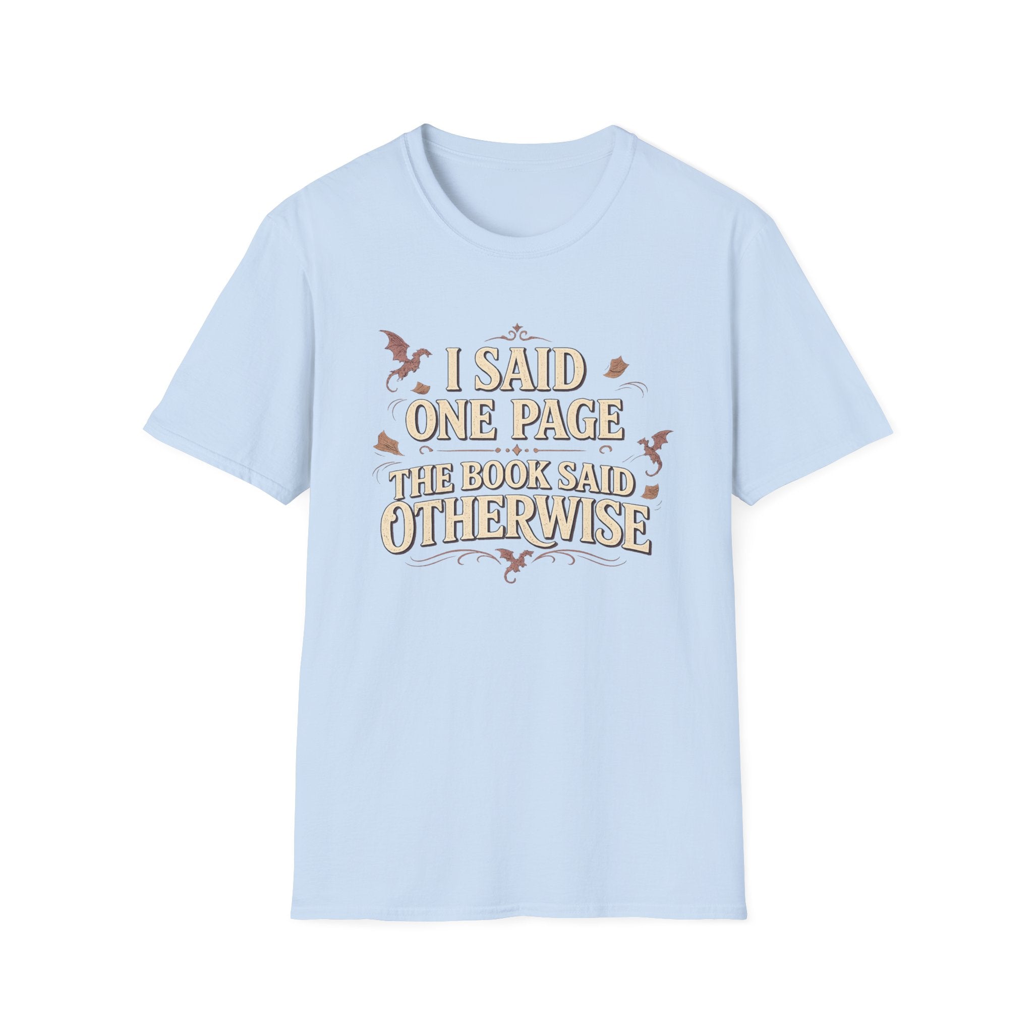 I Said One Page T-shirt