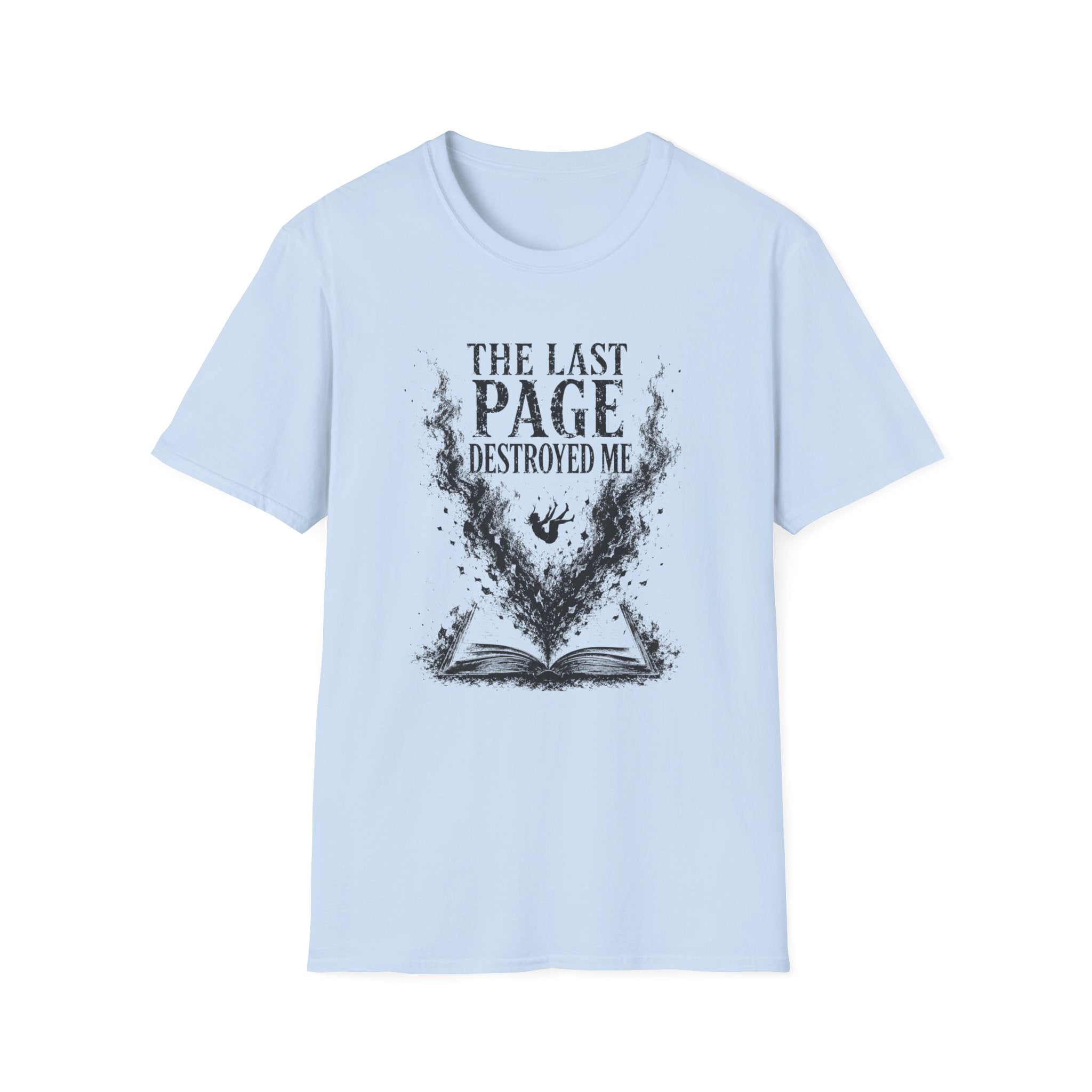 Last Page Destroyed Me T-shirt