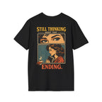 Still Thinking Backprint T-shirt
