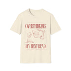 Overthinking my next read T-shirt