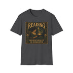 Reality is overrated T-shirt