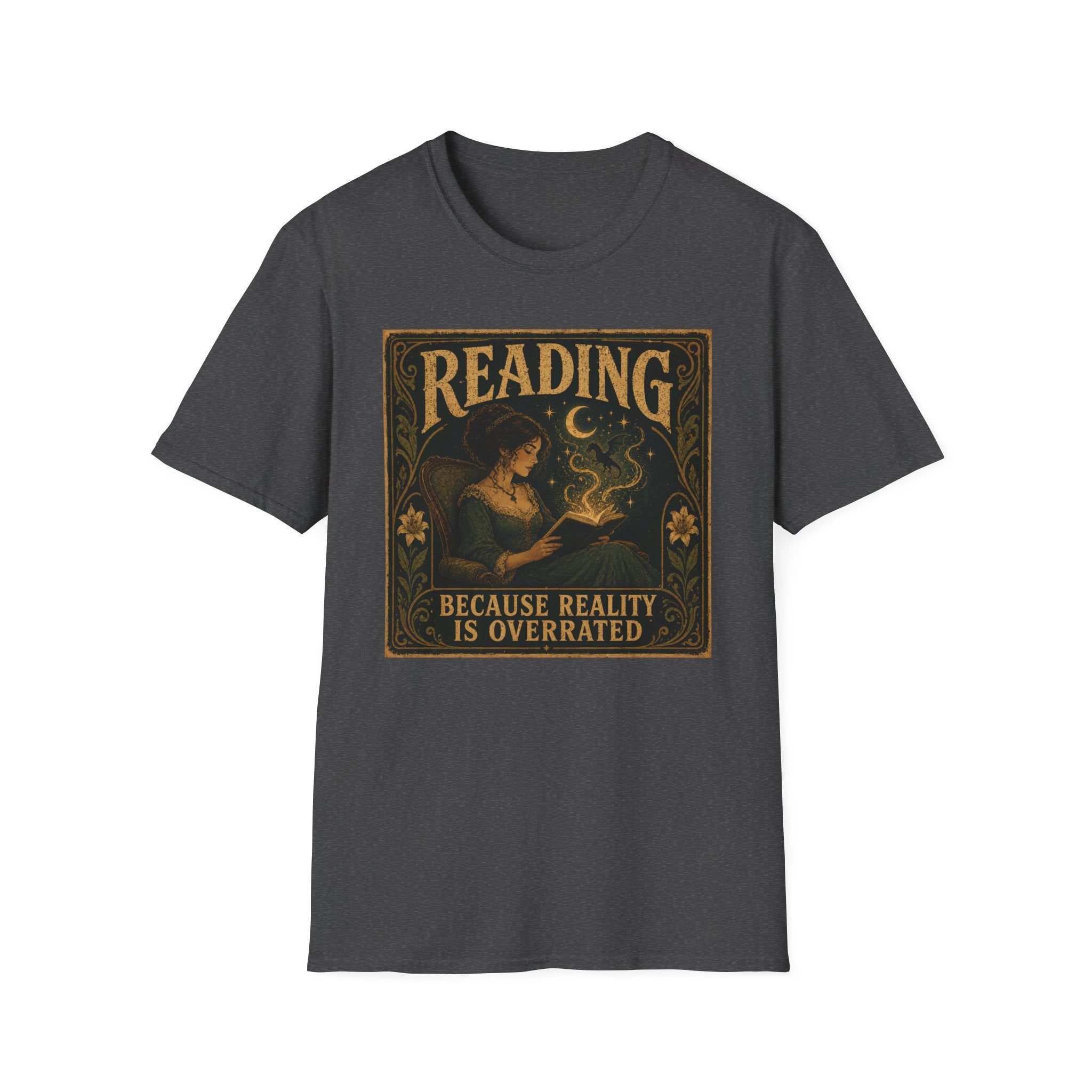 Reality is overrated T-shirt