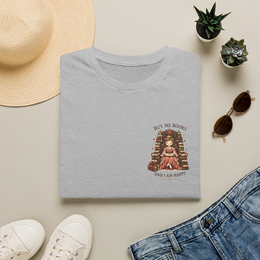 Buy me books and I'm happy T-shirt