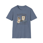 Sleepless For Two Reasons T-shirt