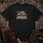 I Said One Page T-shirt