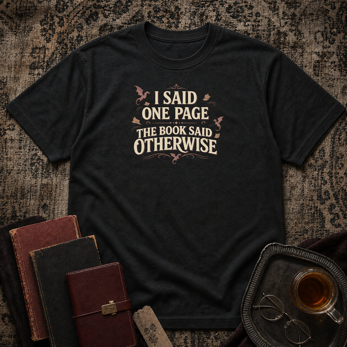 I Said One Page T-shirt