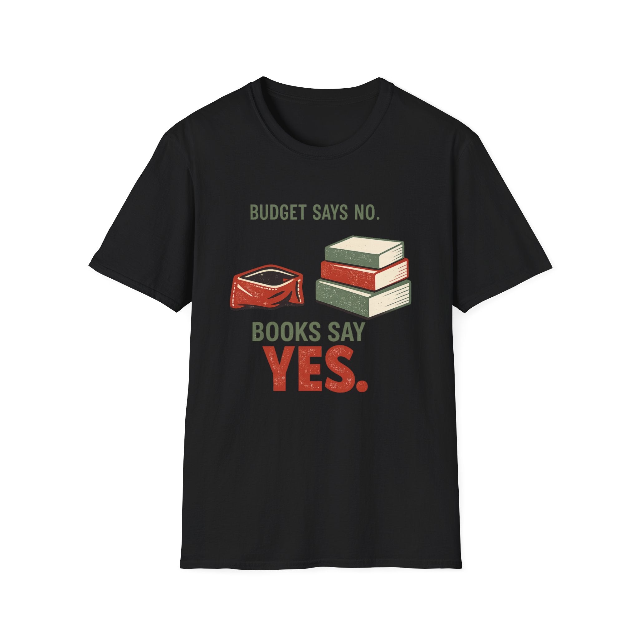No Budget More Books T-shirt