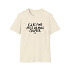 I’ll be fine T-shirt