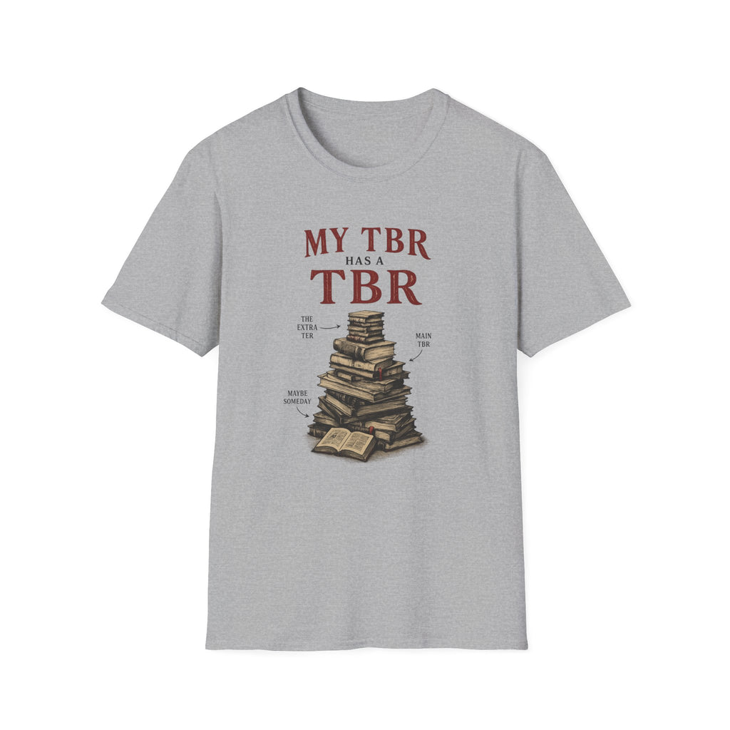 My TBR has a TBR T-shirt